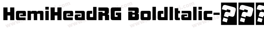 HemiHeadRG Boldltalic字体转换